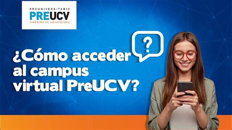 Como ingresar al Campus Virtual PreUCV .